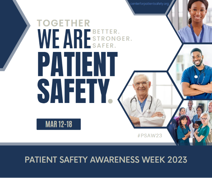 Patient Safety Awareness Week